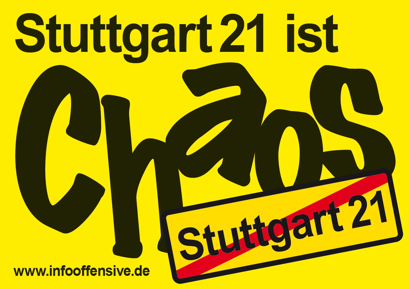 Stuttgart 21 ist Chaos
